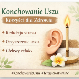 konchowanie uszu.